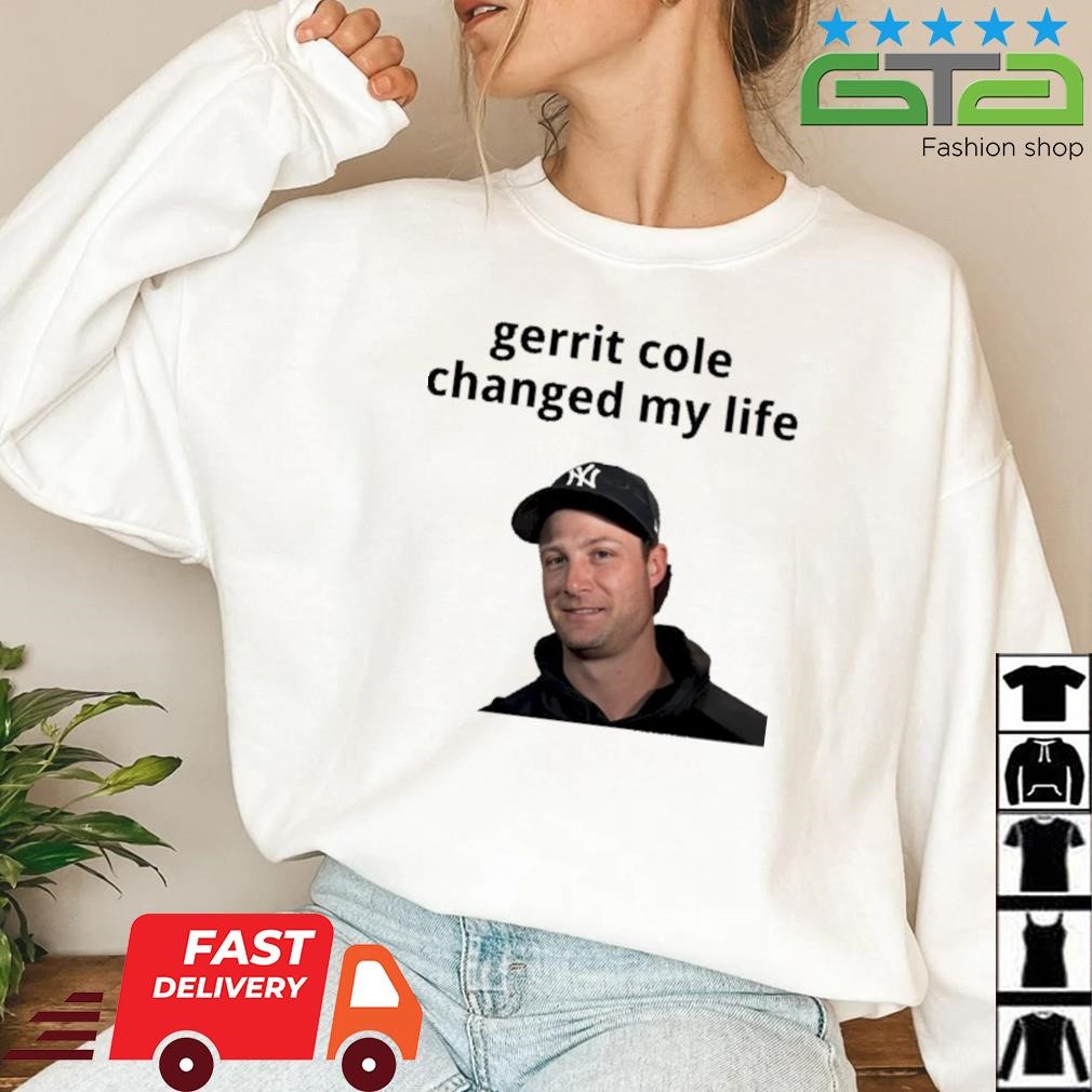 Kreidtastrophe Gerrit Cole Changed My Life shirt, hoodie, sweater, long  sleeve and tank top