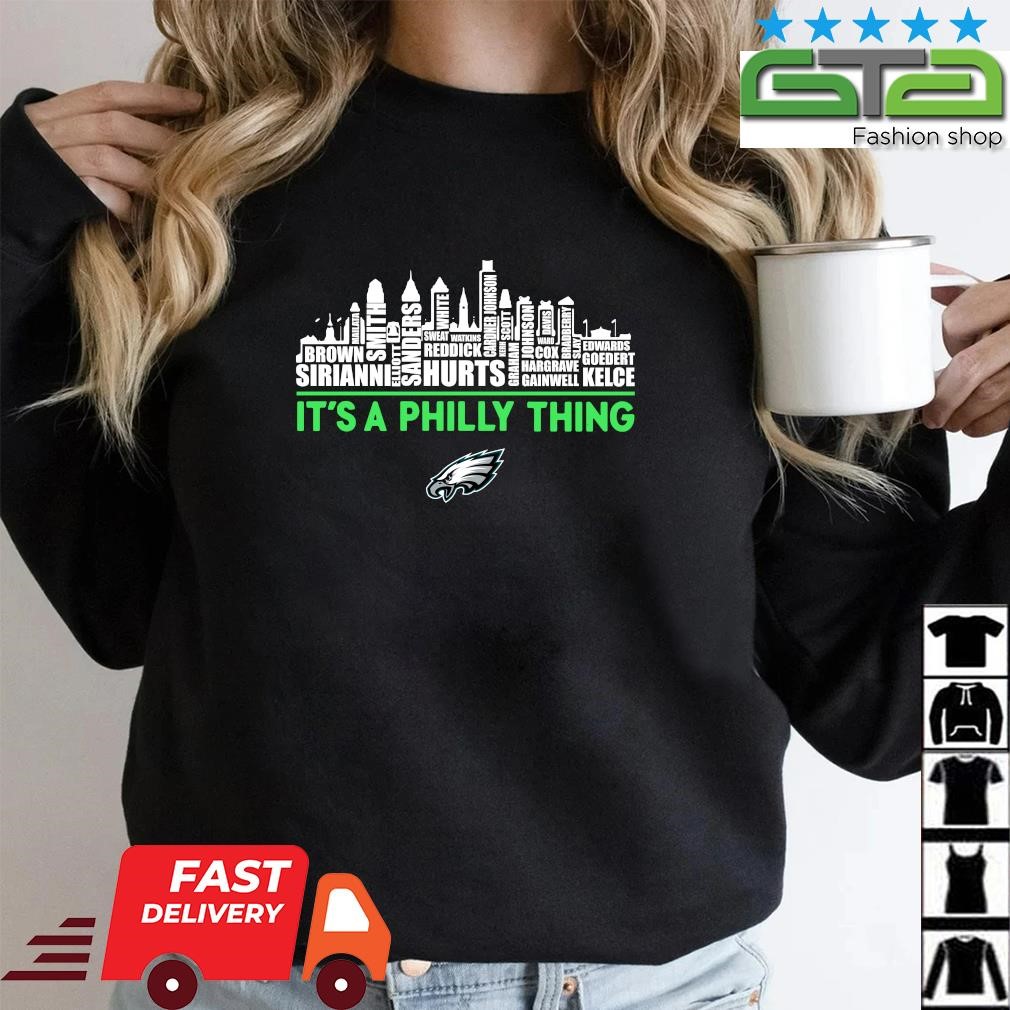 Funny skyline philadelphia eagles it's a philly thing 2023 shirt, hoodie,  longsleeve tee, sweater