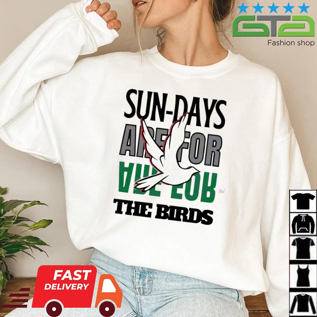 Teeshirtpalace Sundays Are for The Birds Long Sleeve Shirt