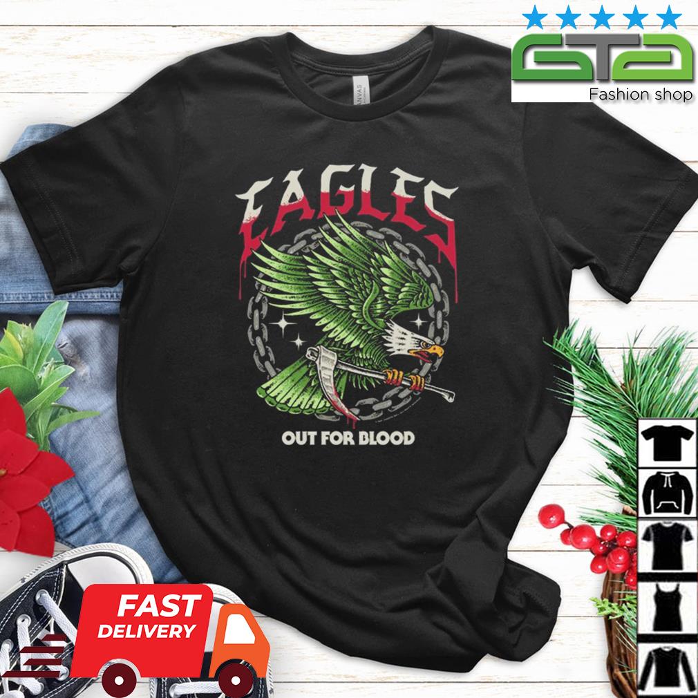 Eagles Out For Blood Shirt
