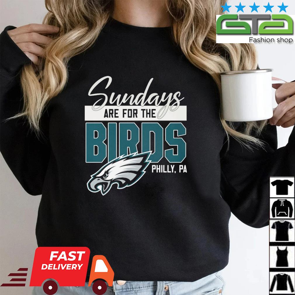 Philadelphia Eagles Womens Shirt, Sundays Are For The Birds Shirt, Gifts  For Eagles Fans - Happy Place for Music Lovers