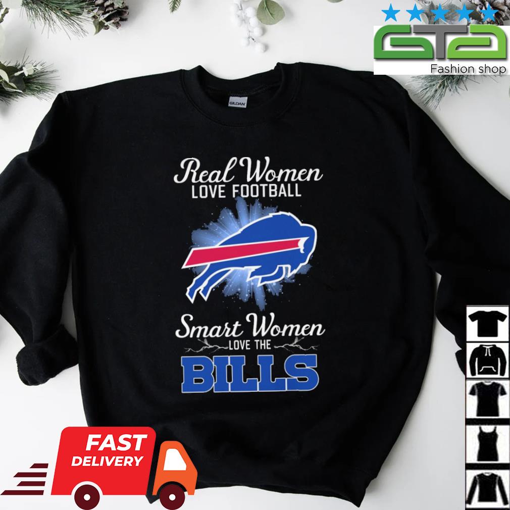 Official 2023 Real Women Love Football Smart Women Love The Buffalo Bills  Shirt, hoodie, sweater, long sleeve and tank top