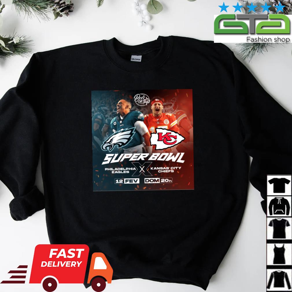 Chiefs vs Eagles Super Bowl LVII-Unisex T-Shirt, hoodie, sweater, long  sleeve and tank top