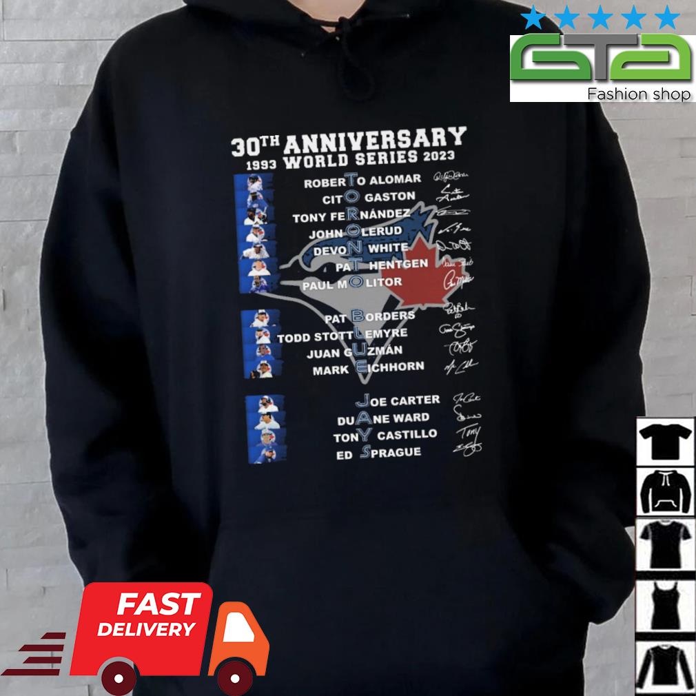 Toronto Blue Jays 30th Anniversary World Series 1993-2023 Signatures shirt,  hoodie, sweater, long sleeve and tank top