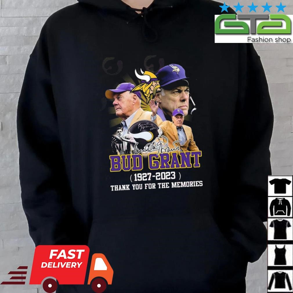 Bud Grant 1927 – 2023 Thank You For The Memories Signature shirt Hoodie.jpg