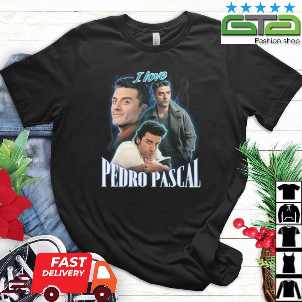 I Love Pedro Pascal Oscar Isaac Cursed Fan Collage Shirt | lupon.gov.ph