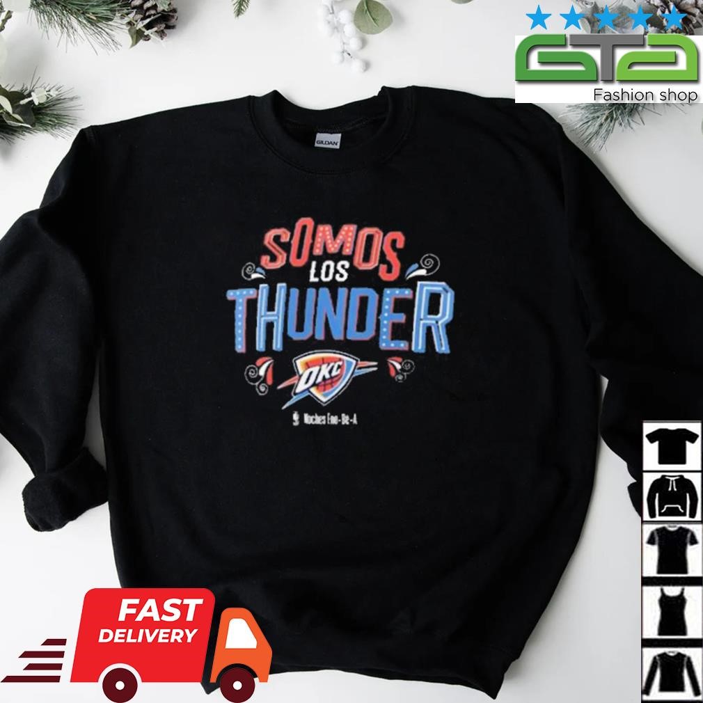 Nba Thunder Official Okc Thunder Somos Los Thunder Shirt, hoodie, sweater,  long sleeve and tank top