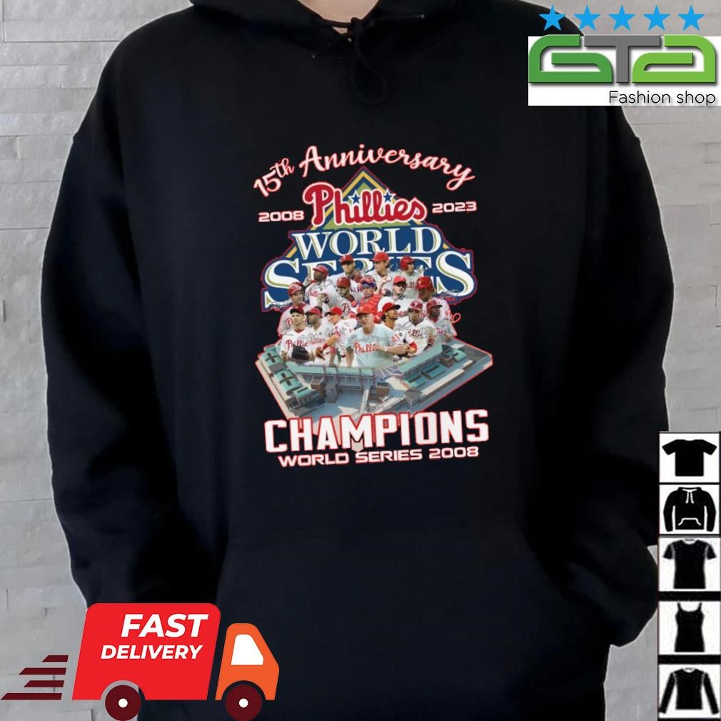Philadelphia Phillies 15th anniversary 2008 2023 World Series signatures  shirt, hoodie, sweater, long sleeve and tank top