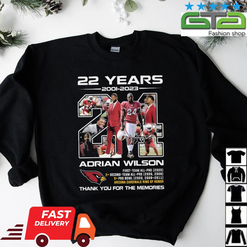 Adrian Wilson Arizona Cardinals 22 years 2001 2023 thank you for the  memories signature shirt, hoodie, sweater, long sleeve and tank top