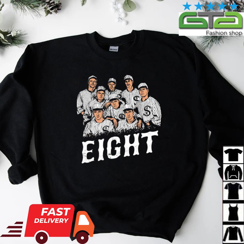 Official Chicago White Sox Eight Men Out T-Shirt, hoodie, sweater, long  sleeve and tank top