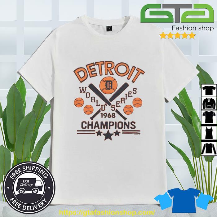 Detroit Tigers 1968 World Series Champs Shirt, hoodie, sweater, long sleeve  and tank top