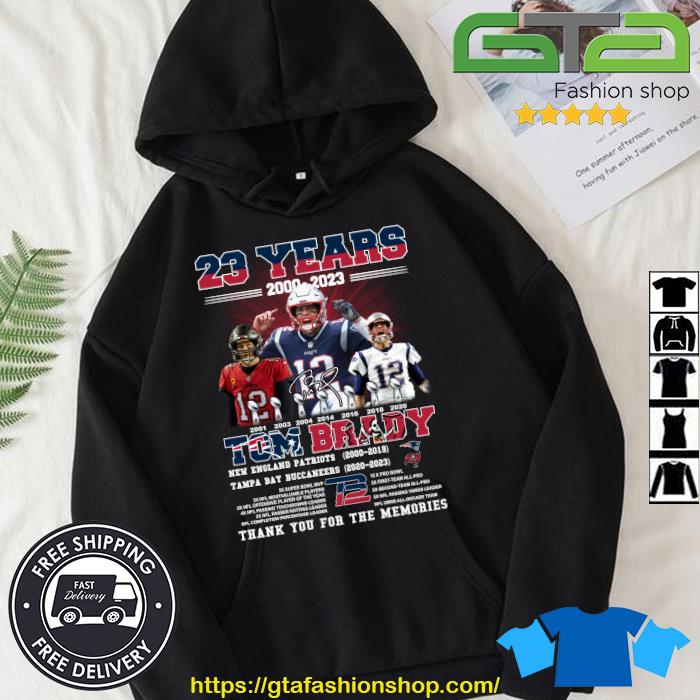 Funny 23 Years 2000 – 2023 Tom Brady New England Patriots 2000-2019 Tampa Bay Buccaneers 2020-2023 Thank You For The Memories Signature s Hoodie