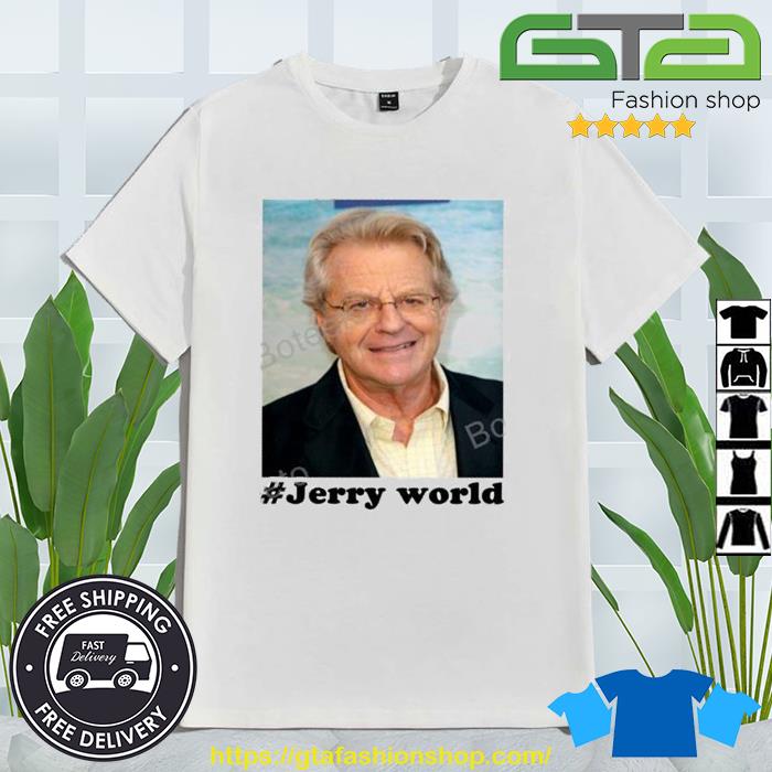 Jerry Springer World shirt