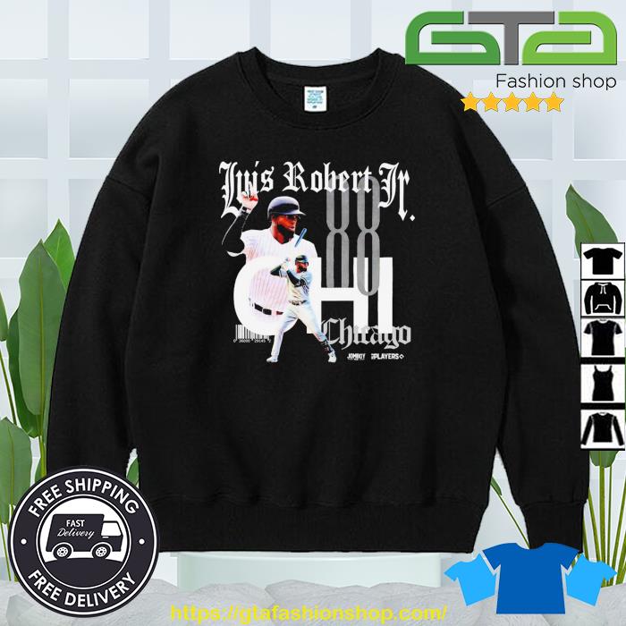 Luis Robert Jr Chicago White Sox shirt, hoodie, sweatshirt and tank top