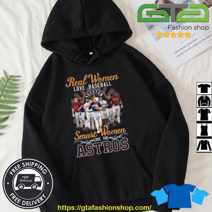 Real women love basketball smart women love the houston astros 2023 shirt,  hoodie, sweater, long sleeve and tank top