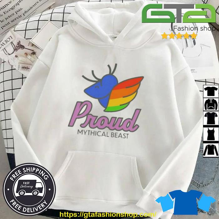 2023 Proud Mythical Beast Shirt Hoodie