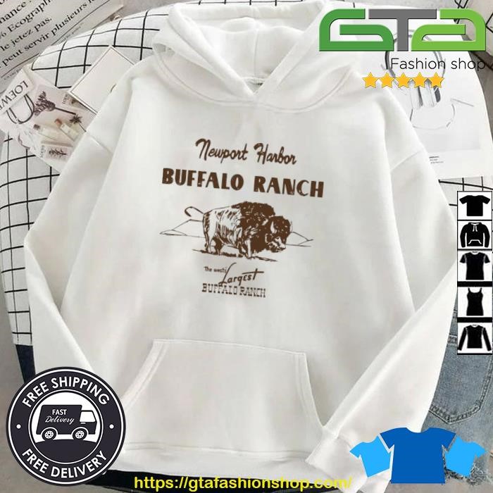 Newport Harbor Buffalo Ranch Newport Beach CA Shirt Hoodie.jpg