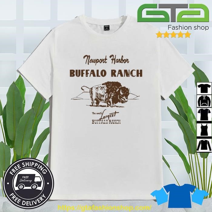 Newport Harbor Buffalo Ranch Newport Beach CA Shirt