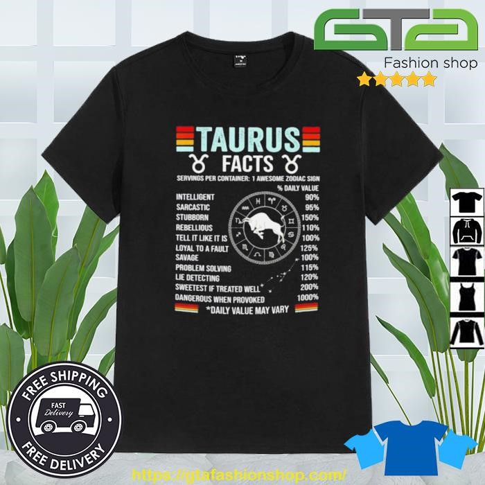 Taurus Facts Daily Value May Vary Shirt