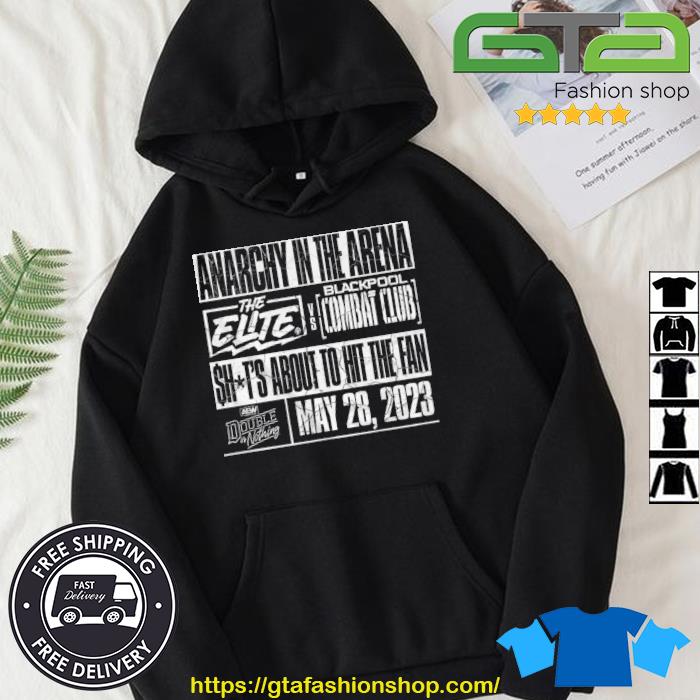 AEW Double Or Nothing 2023 Anarchy In The Arena The Elite Vs Blackpool Combat Club Shirt Hoodie