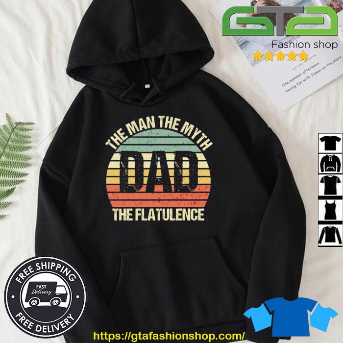 Dad The The Myth The Bad The Flatulence Vintage Shirt Hoodie