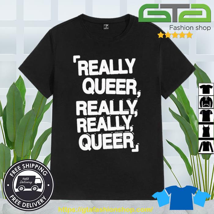 Demilovato Really Queer Really Really Queer Shirt