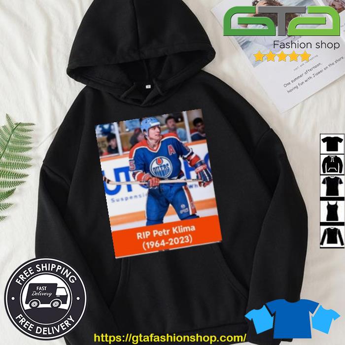 Edmonton Oilers Rip Petr Klima 1964-2023 Shirt Hoodie