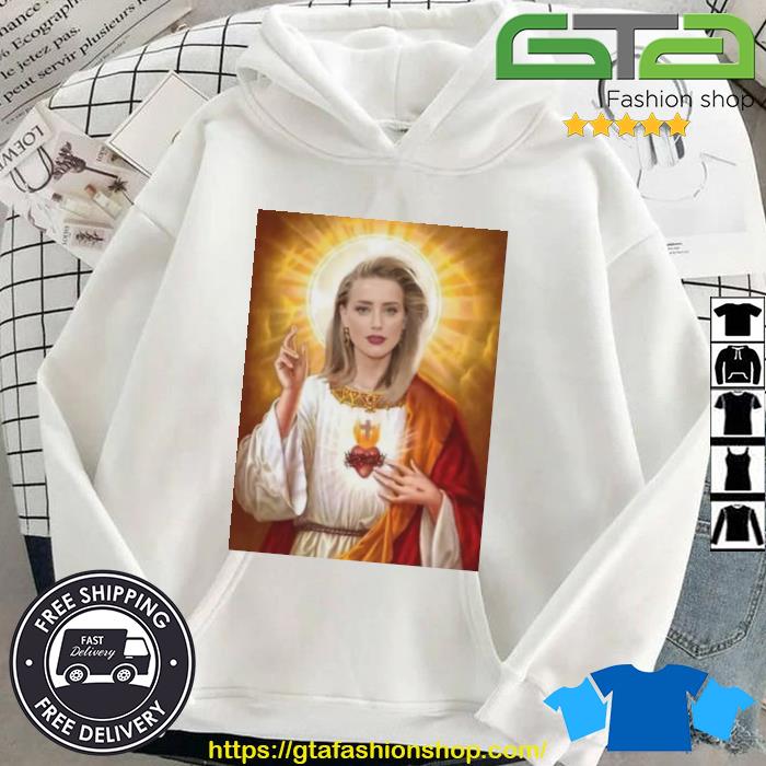 Jesus Christ Amber Heard Shirt Hoodie