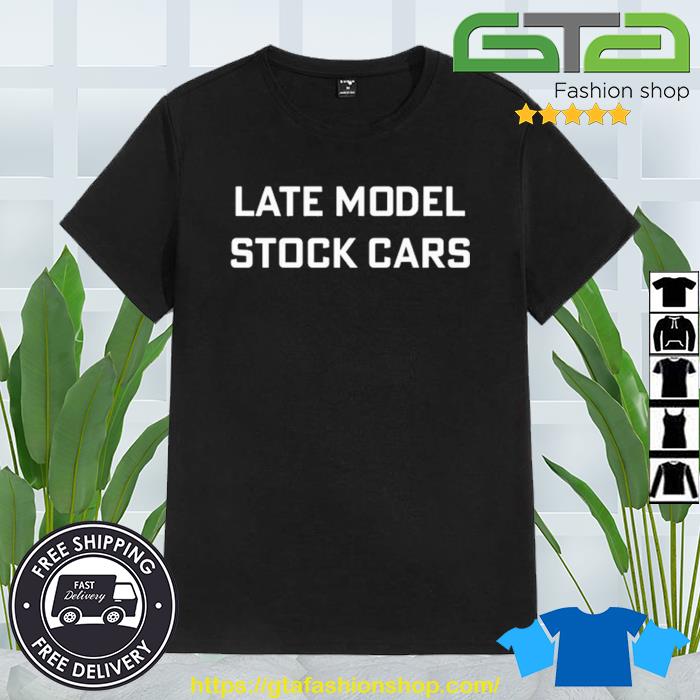 Late Model Stock Cars Shirt