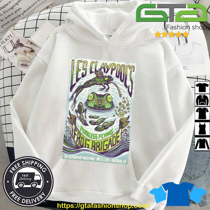 Les Claypool’s Fearless Flying Frog May 21 2023 San Diego CA Shirt Hoodie