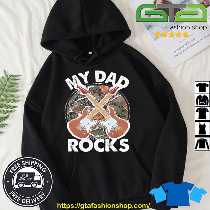 My Dad Rocks Rocker Father Rock And Roll Papa Daddy Music 2023 Shirt Hoodie