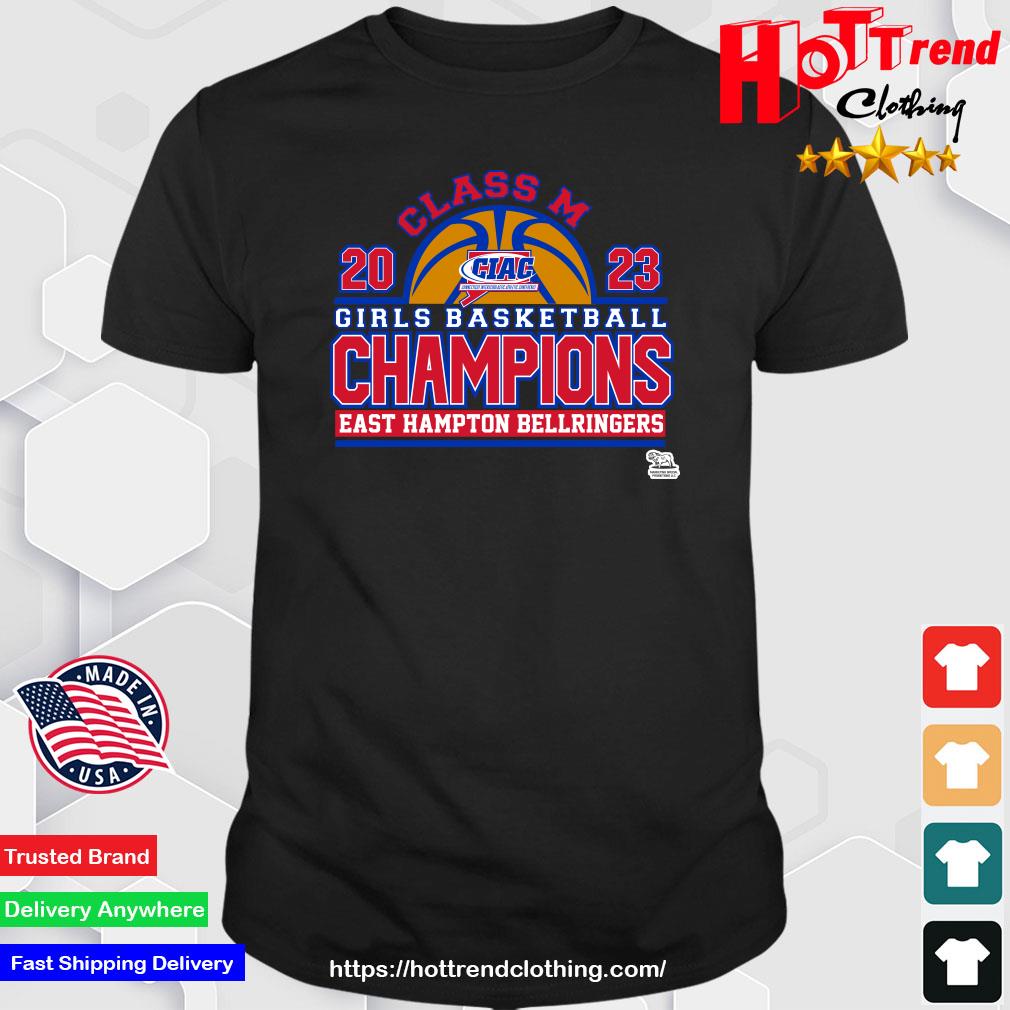 Premium East Hampton Bellringers 2023 Class M Girls Basketball Champions shirt