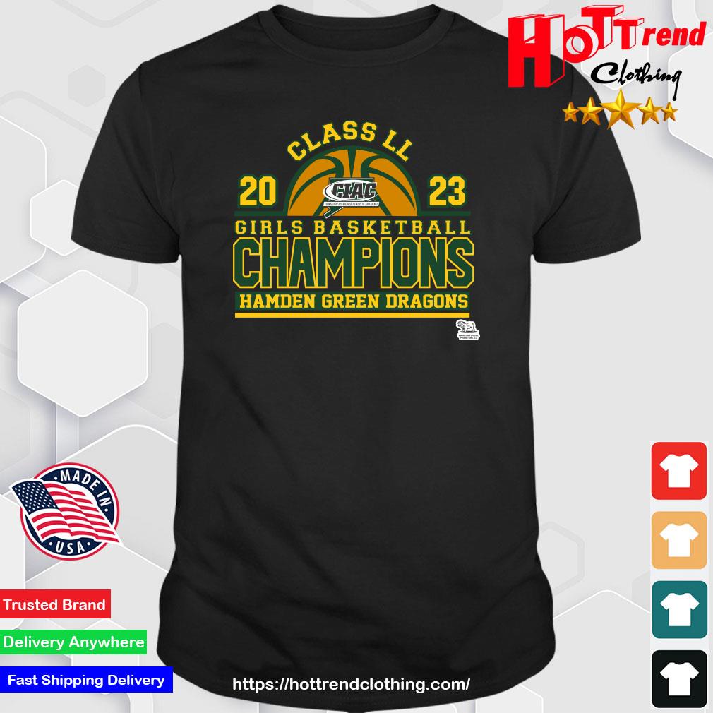 Premium Hamden Green Dragons 2023 Class LL Girls Basketball Champions shirt