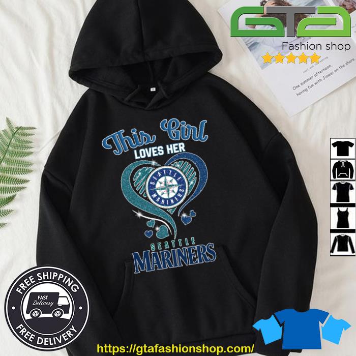 Heart This Girl Love Seattle Mariners Shirt, hoodie, sweater, long