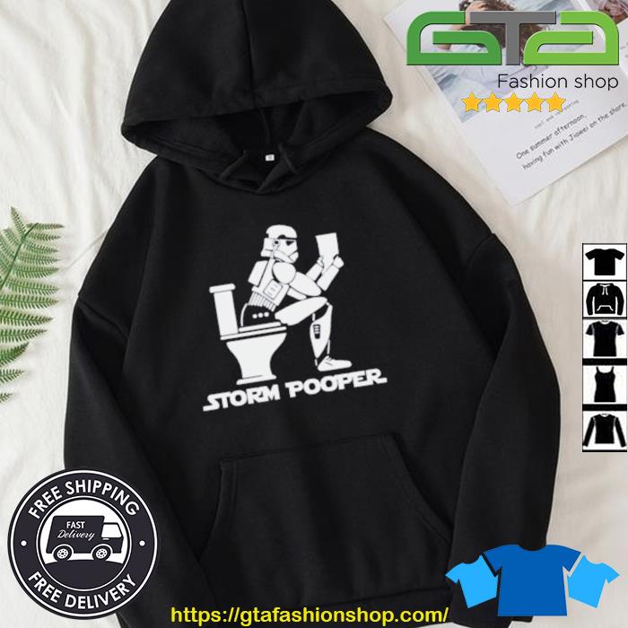 Star Wars Storm Pooper Shirt Hoodie