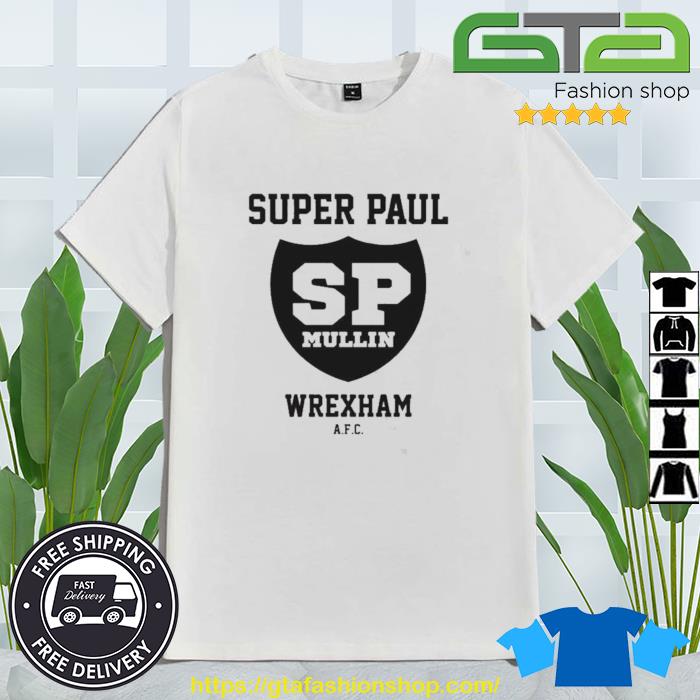 Super Paul Mullin Wrexham Wales Football Gift Shirt