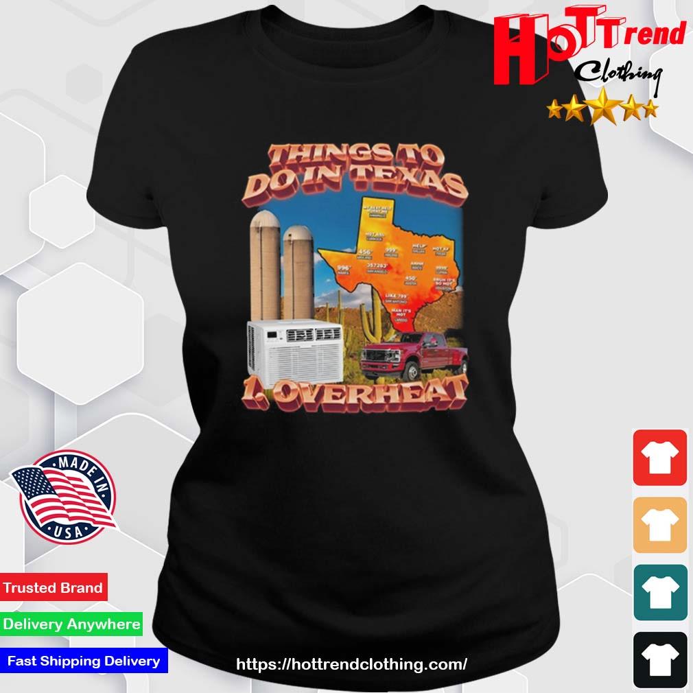 Swag Stimulus Things To Do In Texas Overheat Shirt Ladies