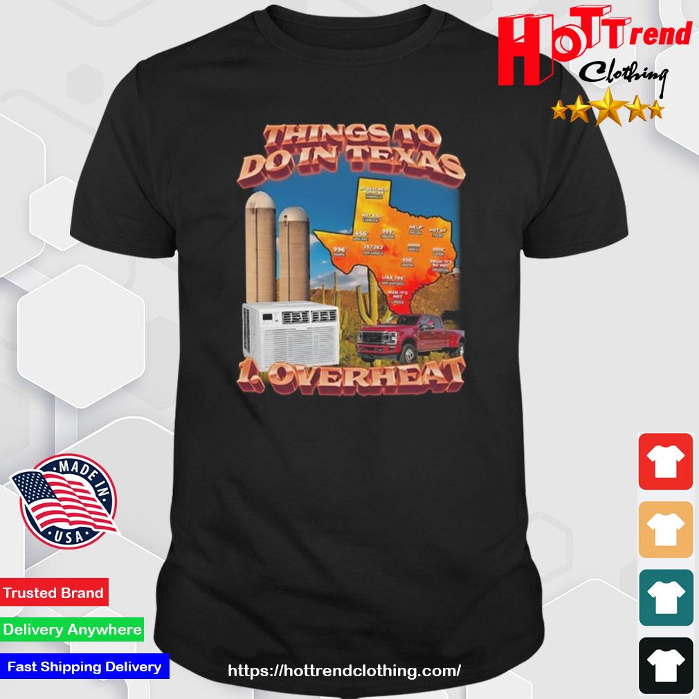 Swag Stimulus Things To Do In Texas Overheat Shirt