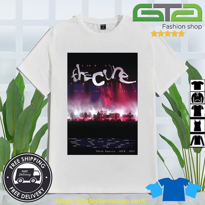 The Cure Shows Of The Lost World North America Tour 2023 Shirt
