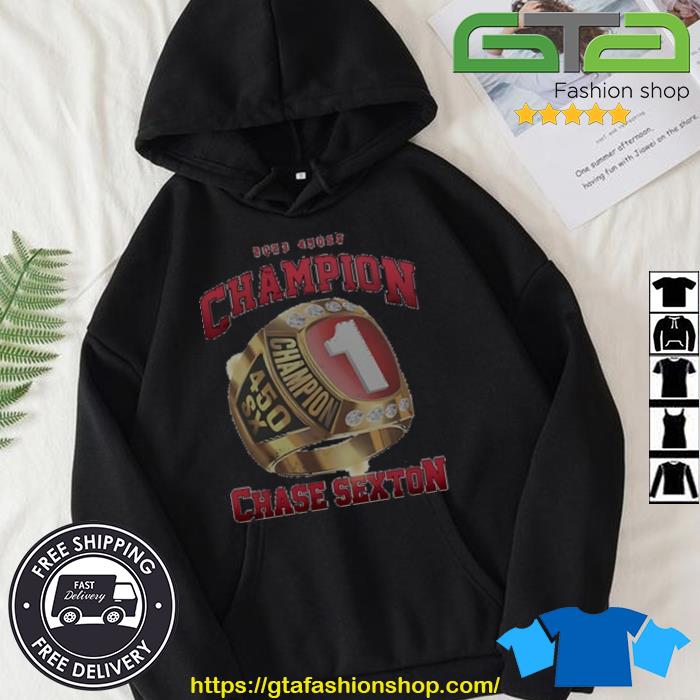 Trending 2023 450SX Champion Ring Chase Sexton Shirt Hoodie