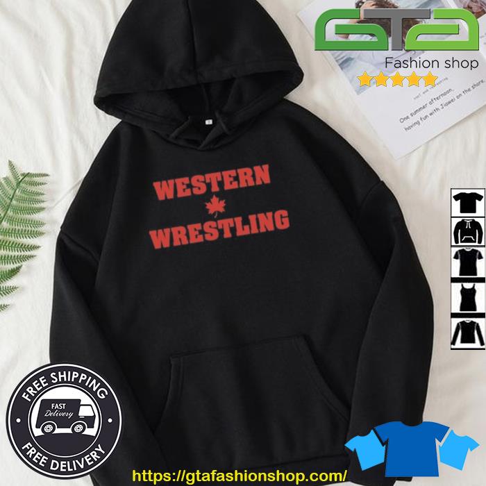 Western and Wrestling Shirt Hoodie