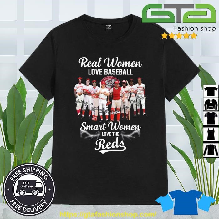 Real Women Love Baseball Smart Women Love The Cincinnati Reds T Shirt -   Worldwide Shipping