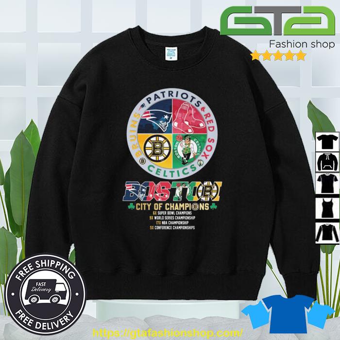 Funny boston city of champions Bruins Celtics Red Sox and Patriots shirt,  hoodie, sweater, long sleeve and tank top