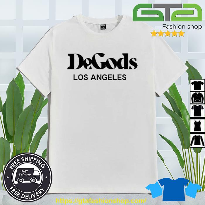 Degods Los Angeles Shirt