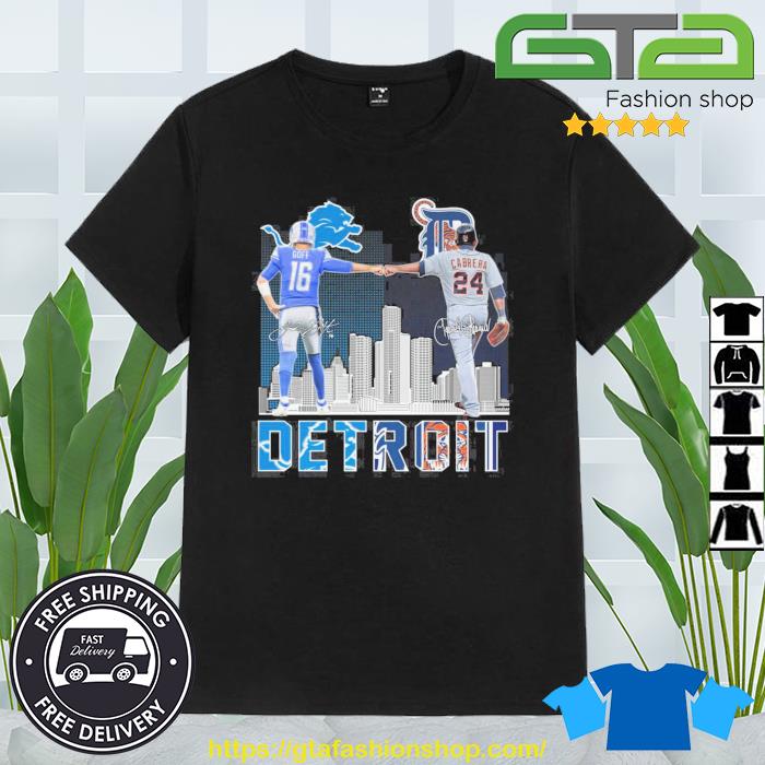 Official detroit Lions Jared Goff and Detroit Tigers Miguel Cabrera  signatures shirt, hoodie, sweater, long sleeve and tank top