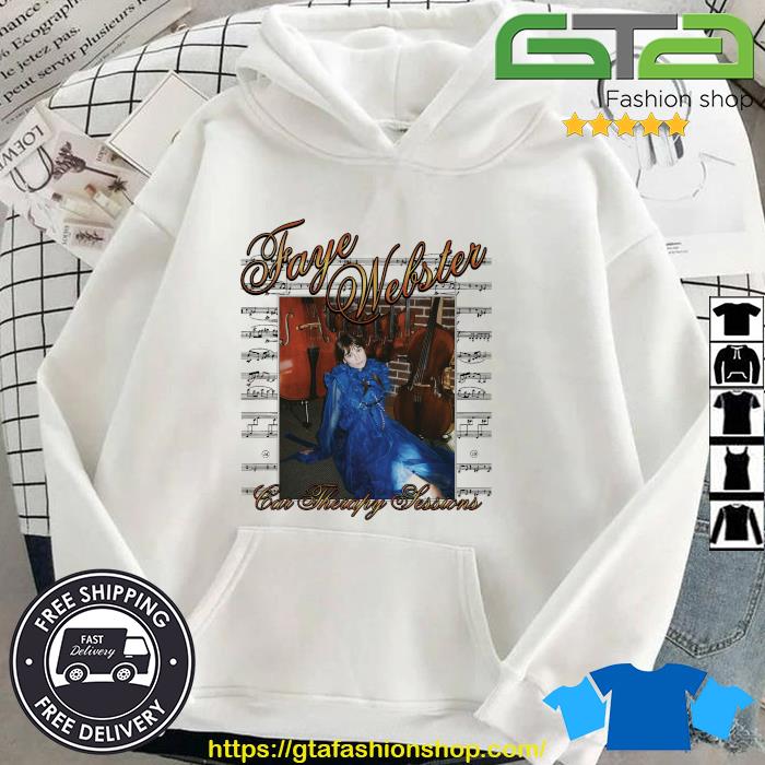 Faye Webster Merch Car Therapy Sessions Sheet Music Shirt Hoodie Faye Webster Merch Car Therapy Sessions Sheet Music Shirt Hoodie