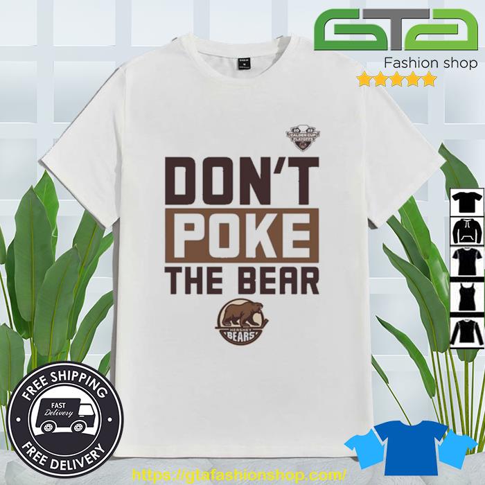 Endastore Hershey Bears Don't Poke The Bear Sweatshirt