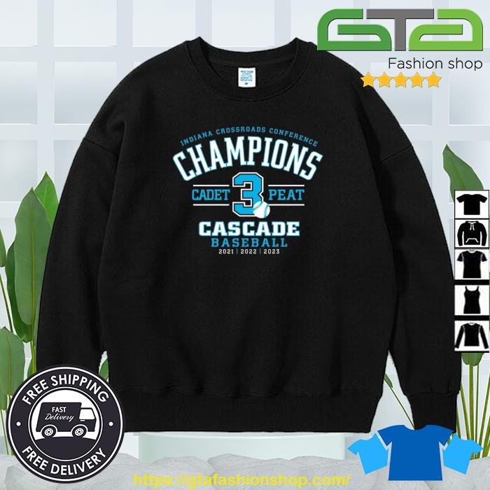 Indiana Crossroads Conference Cascade Baseball Cadet 3 Peat Champions Shirt,  hoodie, sweater, long sleeve and tank top