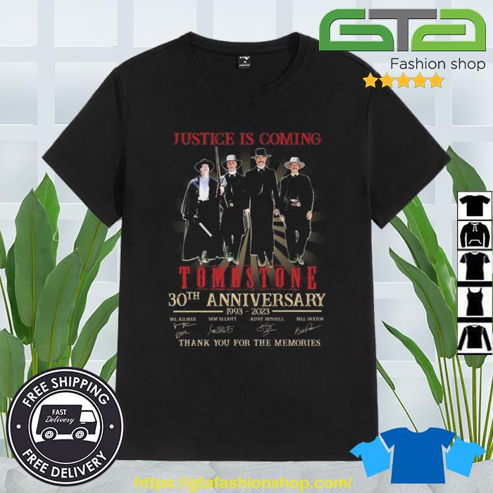 Justice Is Coming Tombstone 30th Anniversary 1993 – 2023 Thank You For The Memories Signatures Shirt