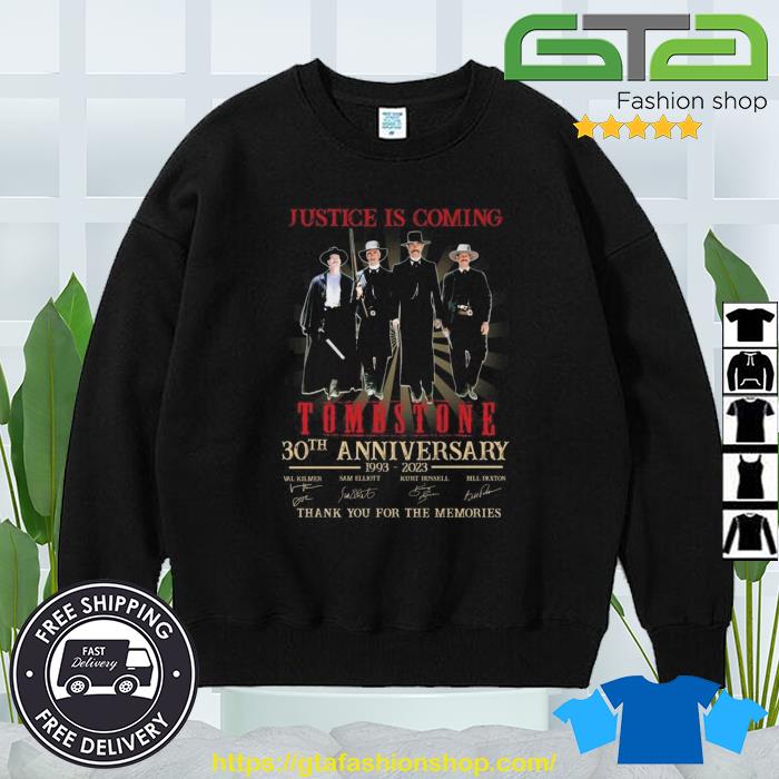 Justice Is Coming Tombstone 30th Anniversary 1993 – 2023 Thank You For The Memories Signatures Shirt Sweater